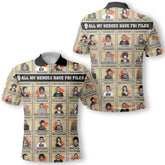 All My Heroes Have FBI Files Polo Shirt