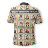 All My Heroes Have FBI Files Polo Shirt