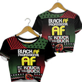 Black AF Proffessional AF Croptop T Shirt
