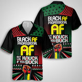 Black AF Professional AF Hawaiian Shirt