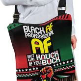 Black AF Professional AF Boho Handbag