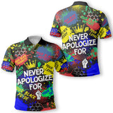 Never Apologize For Polo Shirt