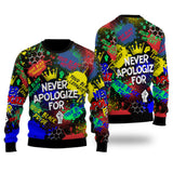 Never Apologize For Ugly Sweater