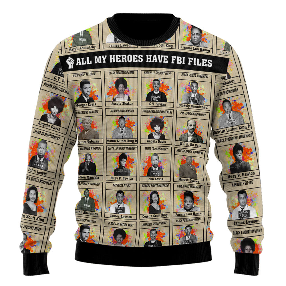All My Heroes Have FBI Files Ugly Sweater
