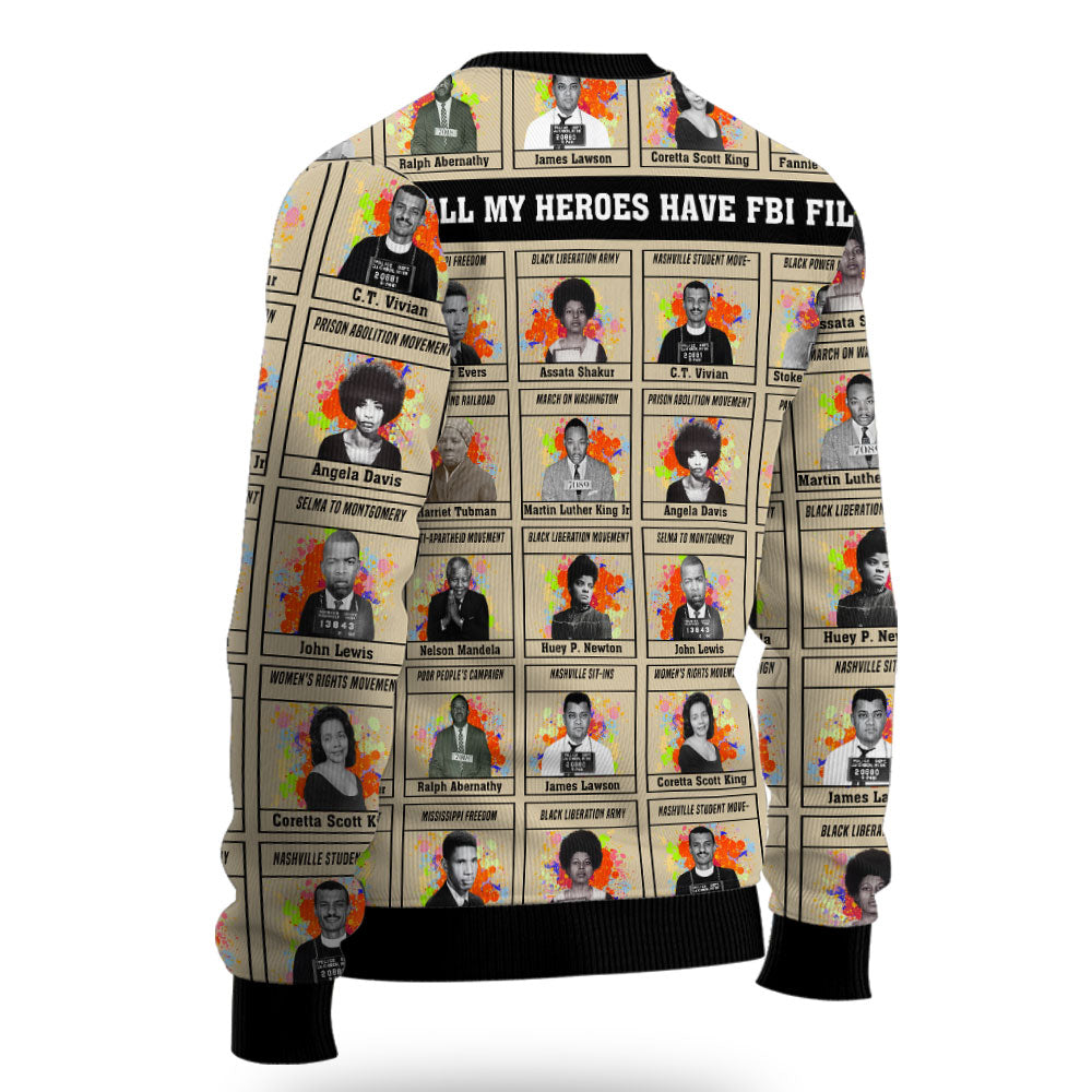 All My Heroes Have FBI Files Ugly Sweater