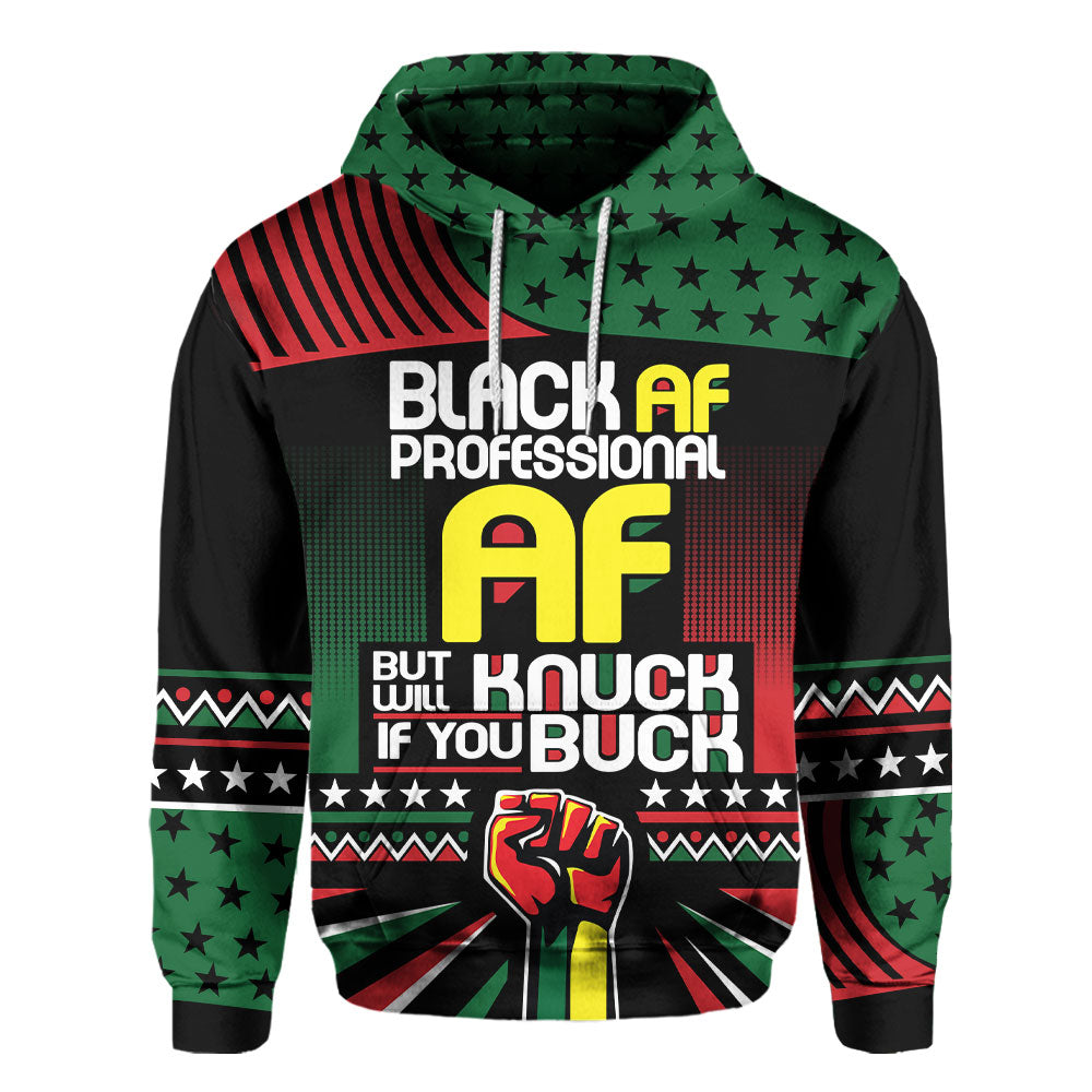Black AF Proffessional AF Hoodie