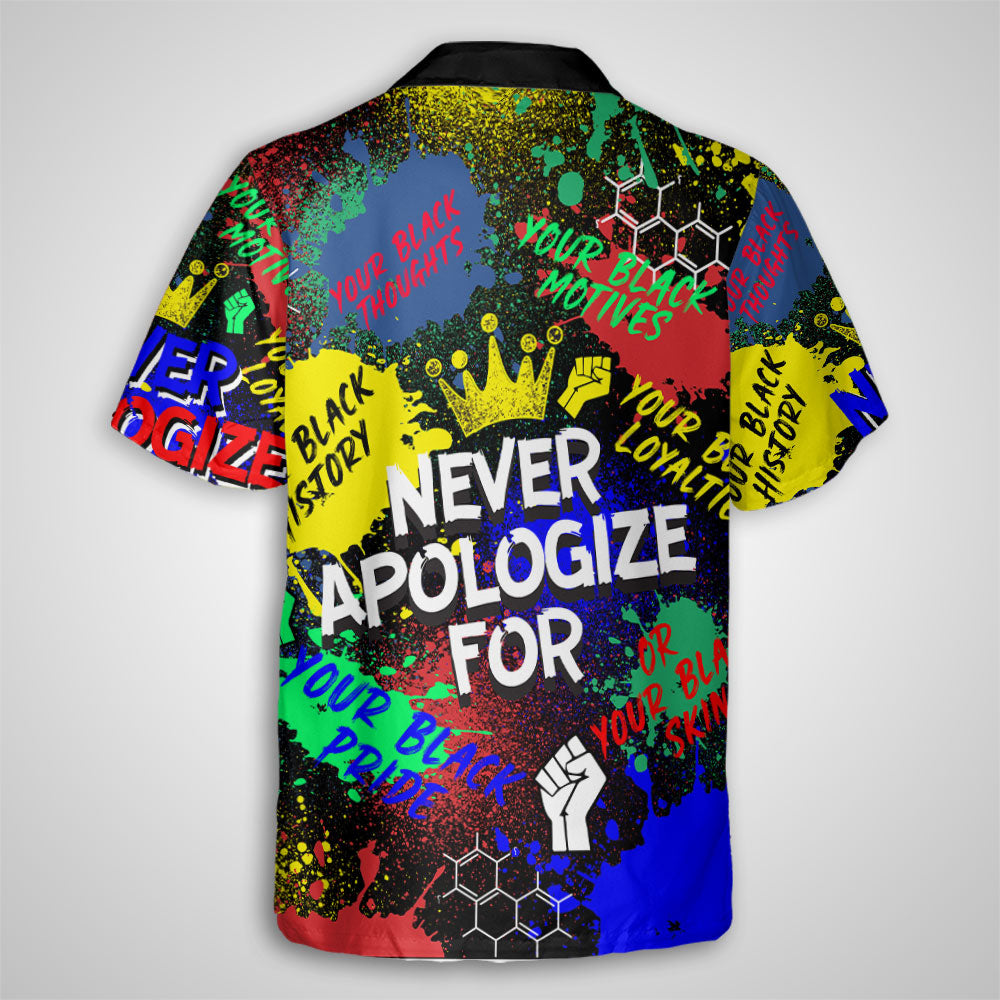 Never Apologize For Hawaiian Shirt