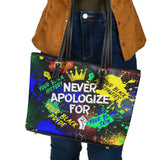Never Apologize For Leather Tote Bag