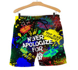 Never Apologize For Men Shorts