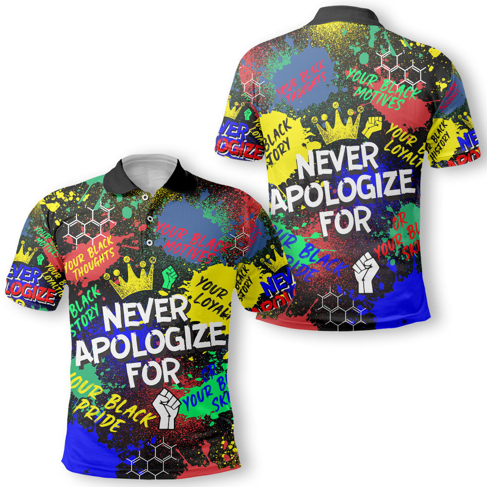 Never Apologize For Polo Shirt