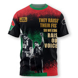 They Raised Their Fists T Shirt